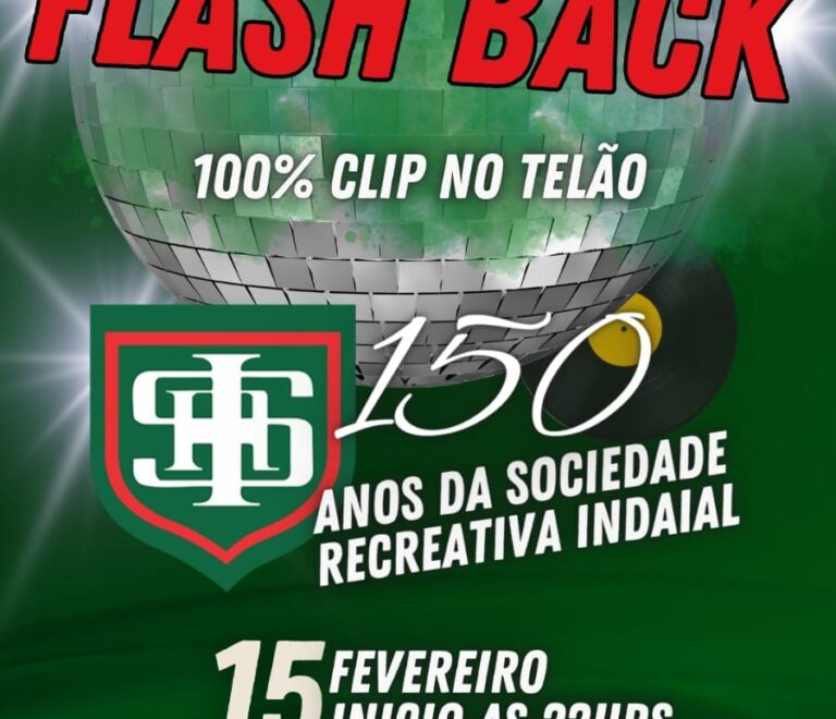 Prepare-se para o Flash Back na Sociedade Recreativa Indaial